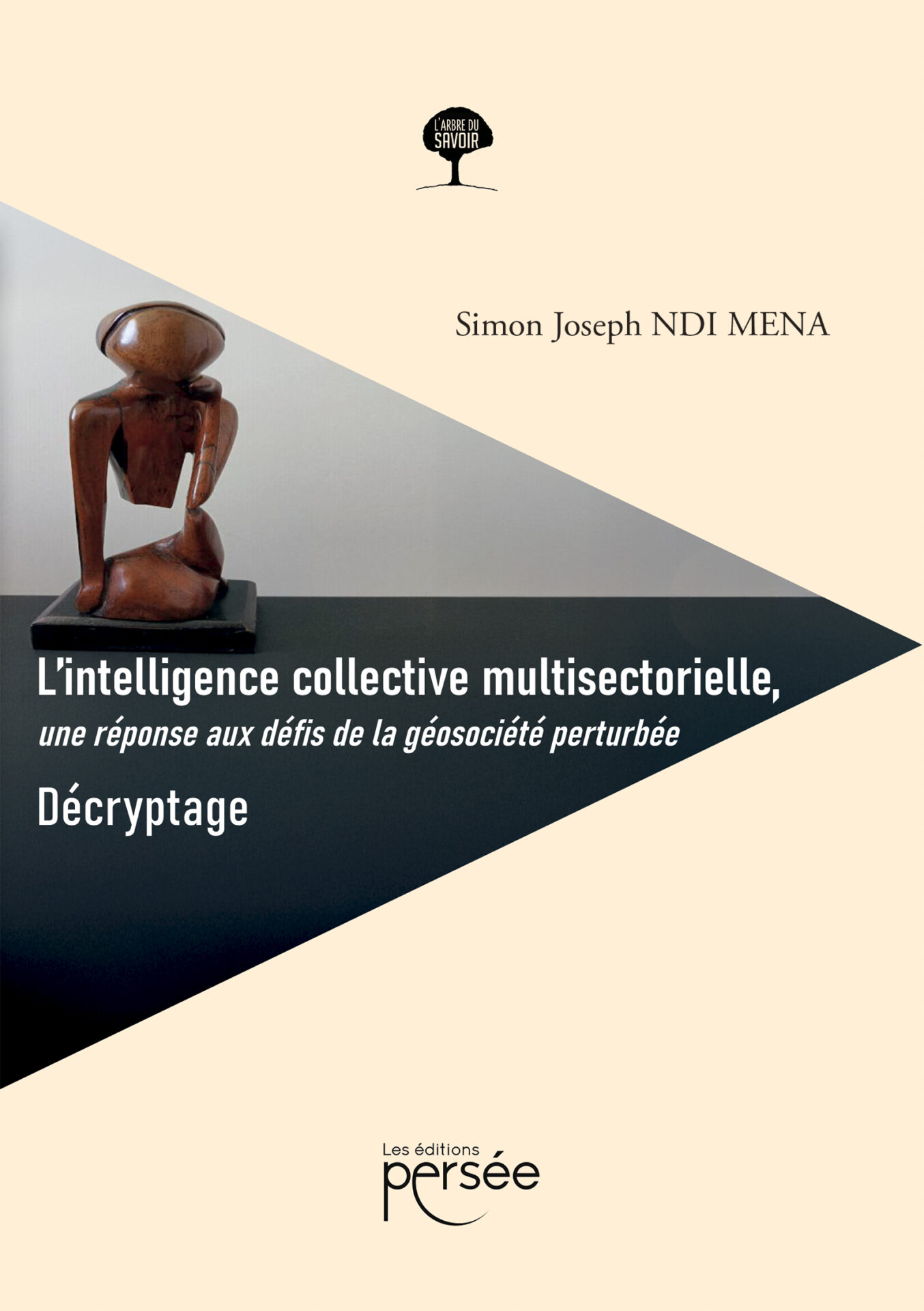 L’intelligence collective multisectorielle, une réponse aux défis de la géosociété perturbée ; Décryptage