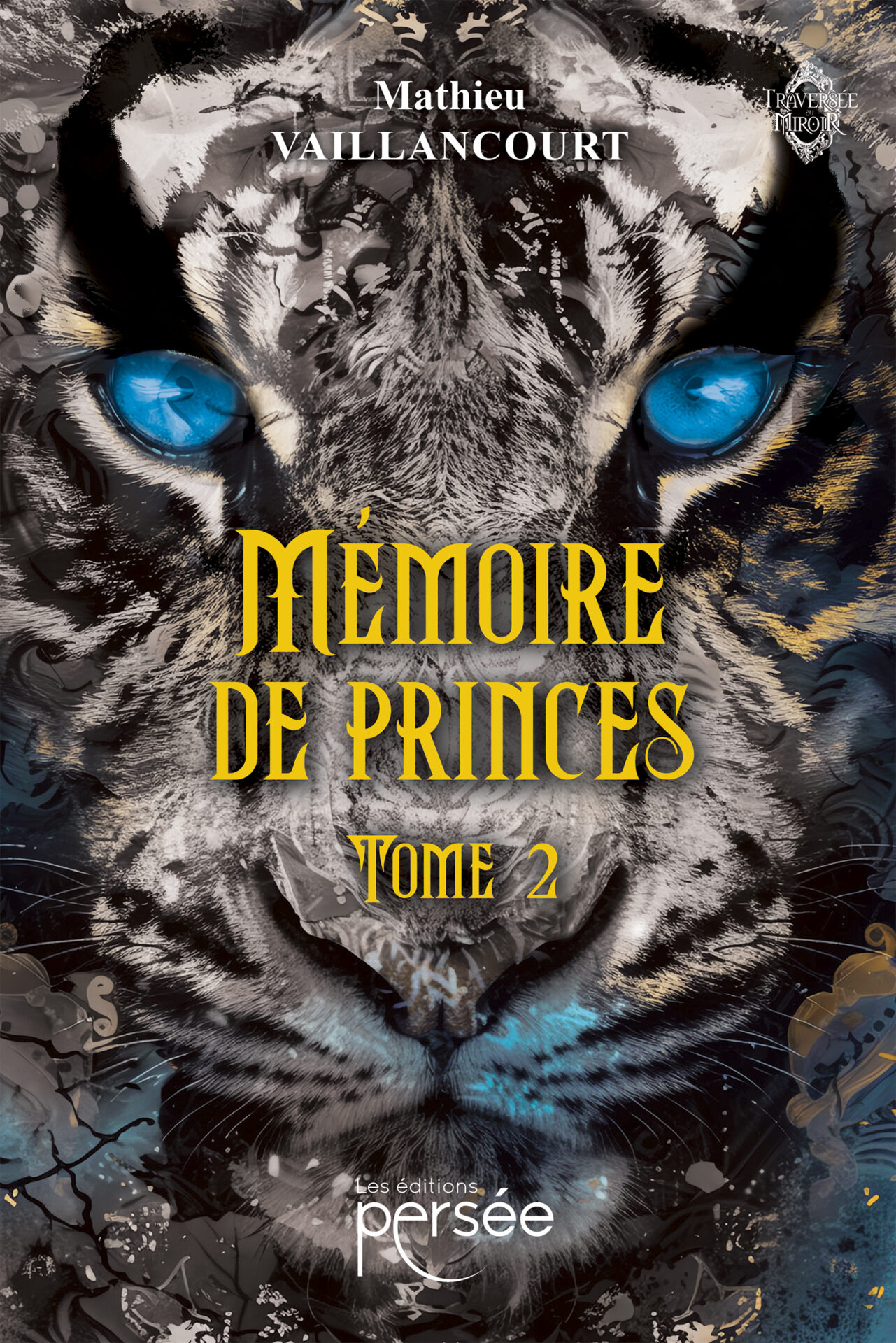 Mémoire de Princes Tome 2