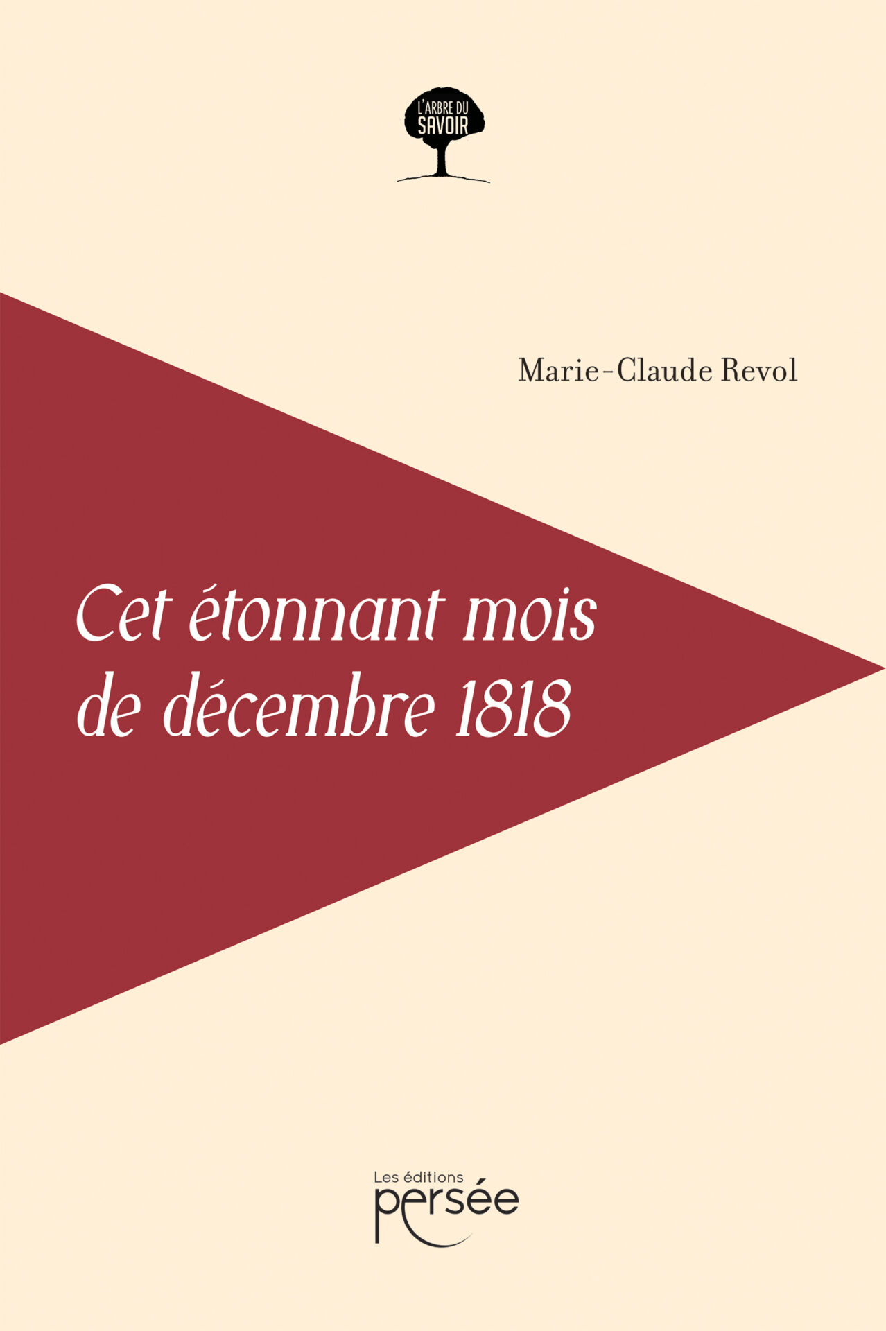 Cet étonnant mois de décembre 1818