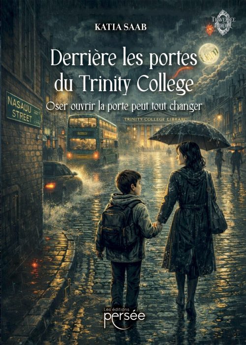 Derrière les portes du Trinity College