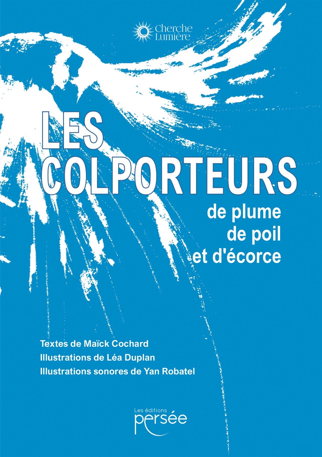Les colporteurs de plume, de poil et d'écorce