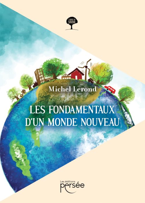 Les fondamentaux d'un monde nouveau
